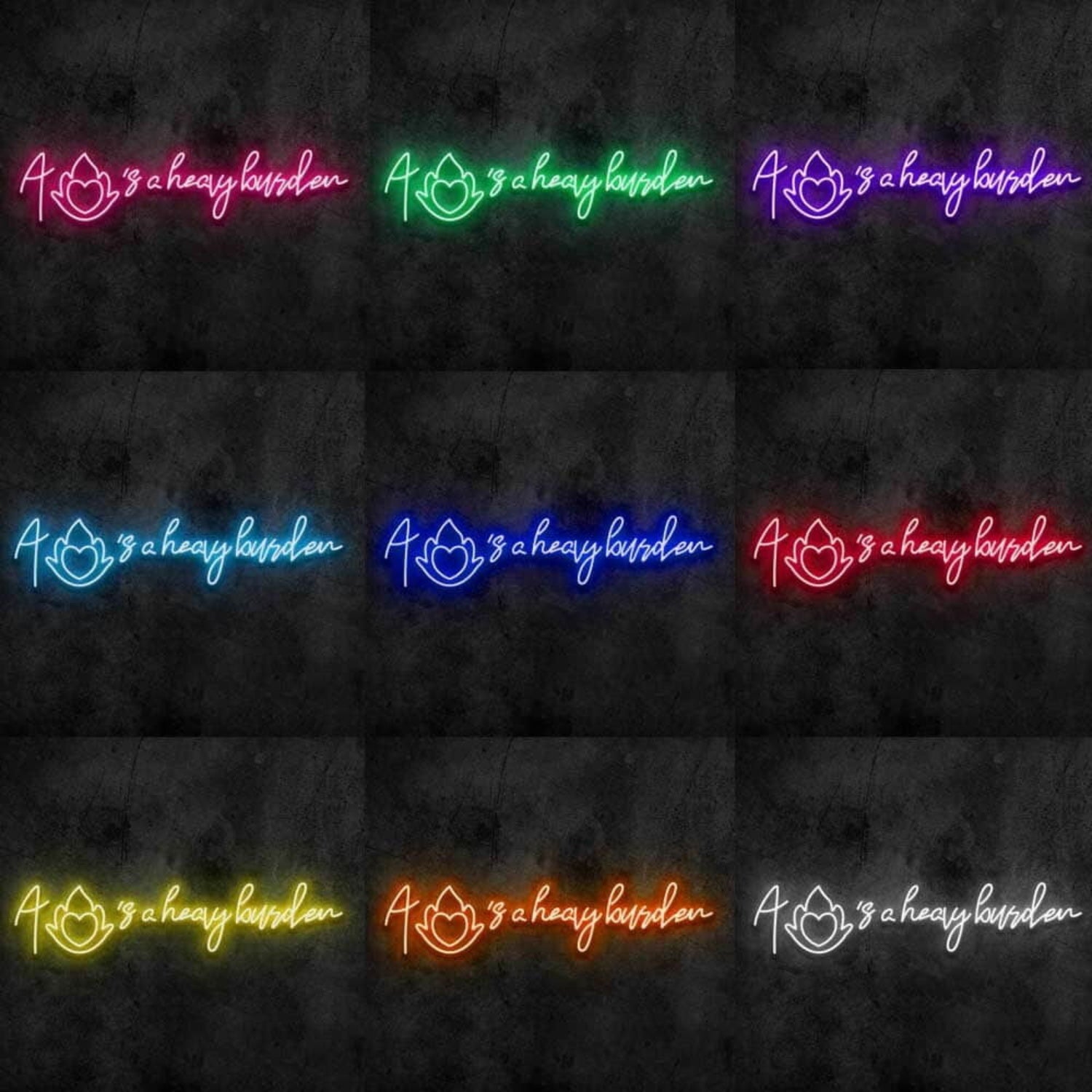 A Hearts A Heavy Burden Neon Sign | Shineneon