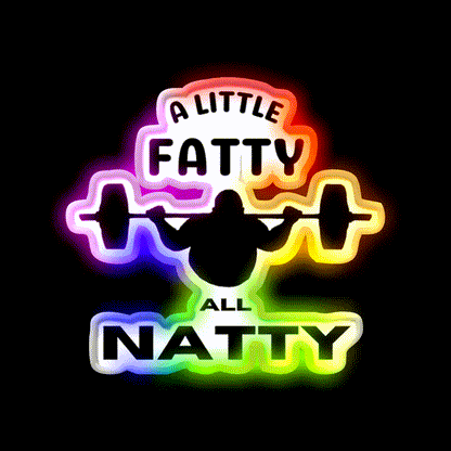 A Little Fatty But All Natty Gym Fitness Led Neon Sign Rgb Color