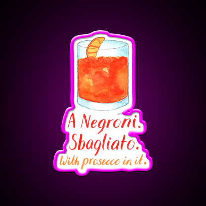 A Negroni Sbagliato Prosecco In It Bar Decor Led Neon Sign Rgb Color - LED neon sign close-up detail