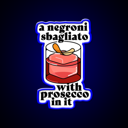 A Negroni Sbagliato Prosecco In It Cocktail Bar Decor Led Neon Sign Rgb Color - LED neon sign view 5