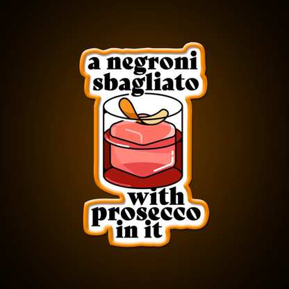 A Negroni Sbagliato Prosecco In It Cocktail Bar Decor Led Neon Sign Rgb Color - LED neon sign view 6