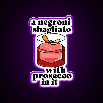 A Negroni Sbagliato Prosecco In It Cocktail Bar Decor Led Neon Sign Rgb Color - LED neon sign view 9