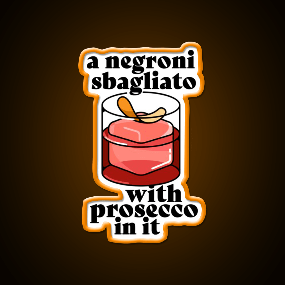 A Negroni Sbagliato Prosecco In It Cocktail Bar Decor Led Neon Sign Rgb Color - Shineneon