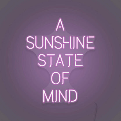 A Sunshine State Of Mind Led Sign | Shineneon