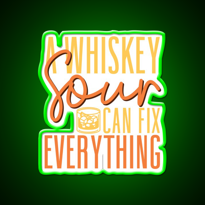 A Whiskey Sour Can Fix Everything Bartender Bar Decor Led Neon Sign Rgb Color - LED neon sign view 8
