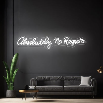 Absolutely No Regrets Inexpensive Custom Neon Signs - Shineneon