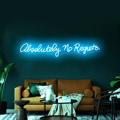 Absolutely No Regrets Inexpensive Custom Neon Signs - Shineneon