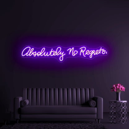 Absolutely No Regrets Inexpensive Custom Neon Signs - Shineneon
