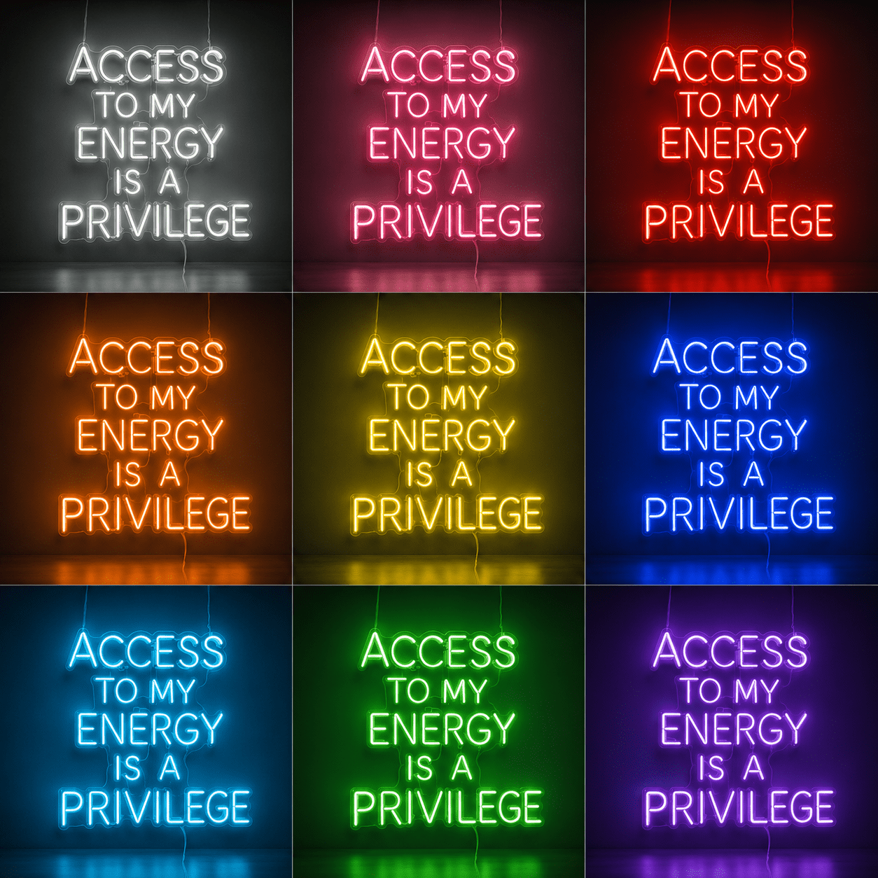 Access To My Energy Is A Privilege LED Neon Sign - Shineneon