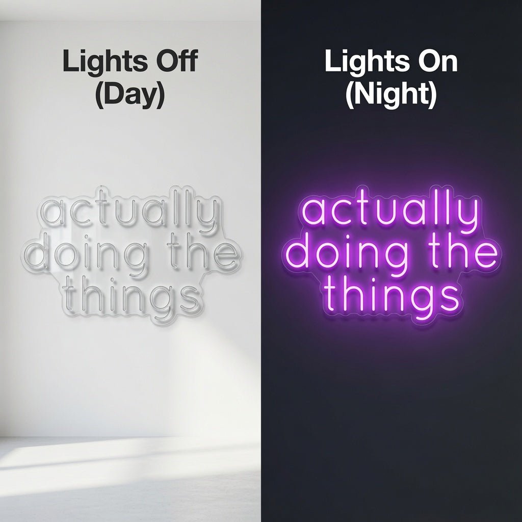 Actually Doing The Things LED Neon Sign - Shineneon