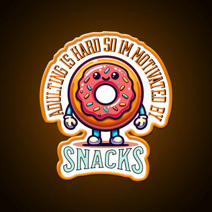 Adulting Is Hard So Im Snacks Snack Food Led Neon Sign Rgb Color - Shineneon