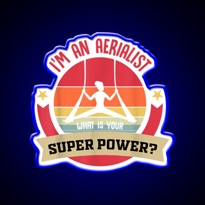 Aerial Dancer Or Aerial Yoga Or Im An Aerialist What Yoga Led Neon Sign Rgb Color