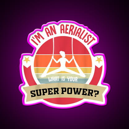 Aerial Dancer Or Aerial Yoga Or Im An Aerialist What Yoga Led Neon Sign Rgb Color