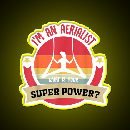 Aerial Dancer Or Aerial Yoga Or Im An Aerialist What Yoga Led Neon Sign Rgb Color