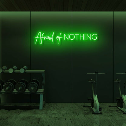Afraid Of Nothing Led Neon Sign | Shineneon