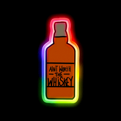 Aint Worth The Whiskey Drink Bar Led Neon Sign Rgb Color - LED neon sign close-up detail