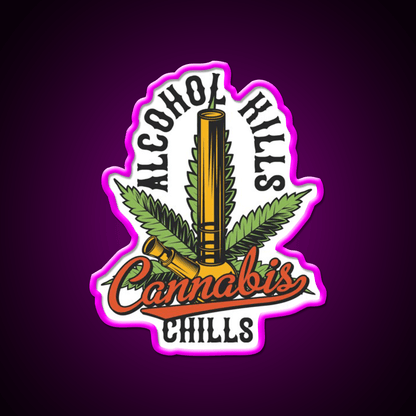 Alcohol Kills Chills Hemp Inspired Green Leaf Led Neon Sign Rgb Color - Shineneon