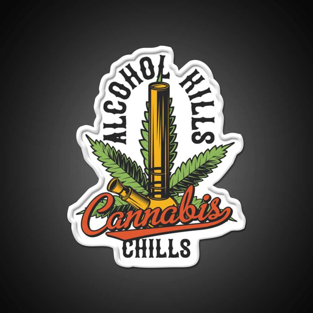 Alcohol Kills Chills Hemp Inspired Green Leaf Led Neon Sign Rgb Color - Shineneon