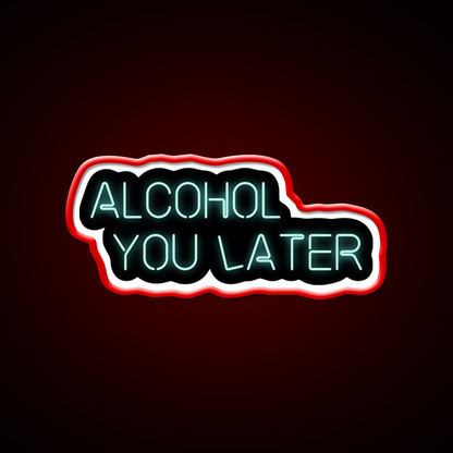 Alcohol You Later Beer Bar Decor Led Neon Sign Rgb Color - LED neon sign view 10