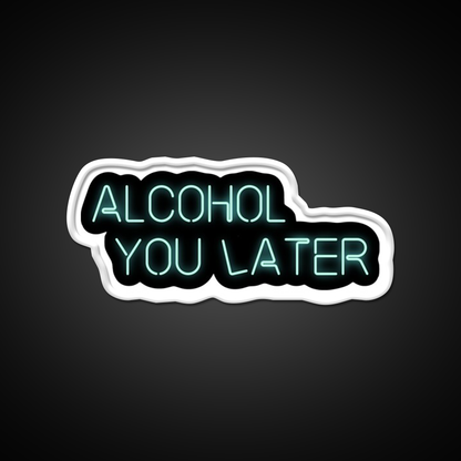 Alcohol You Later Beer Bar Decor Led Neon Sign Rgb Color - LED neon sign view 11