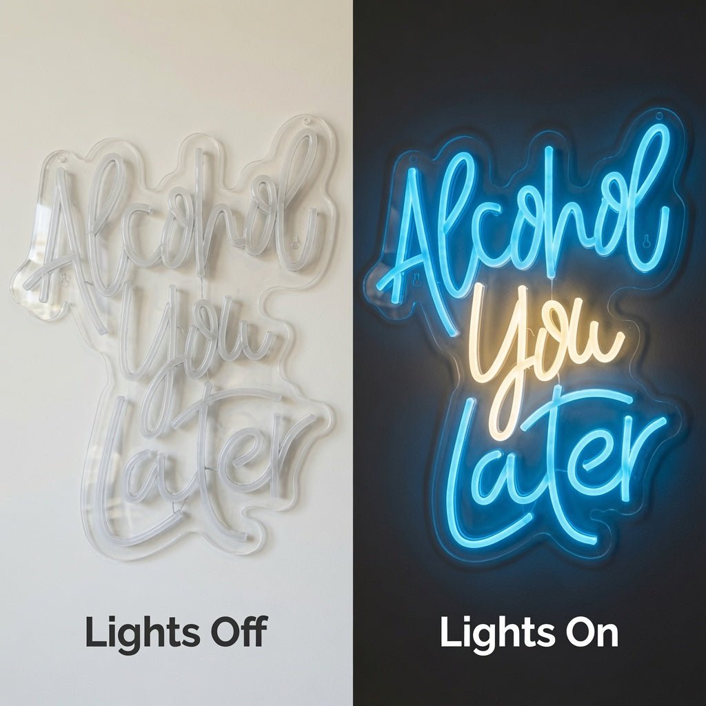 Alcohol You Later LED Neon Sign Wall Neon Sign - Shineneon
