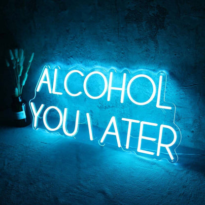 Alcohol You Later Neon Sign | Shineneon
