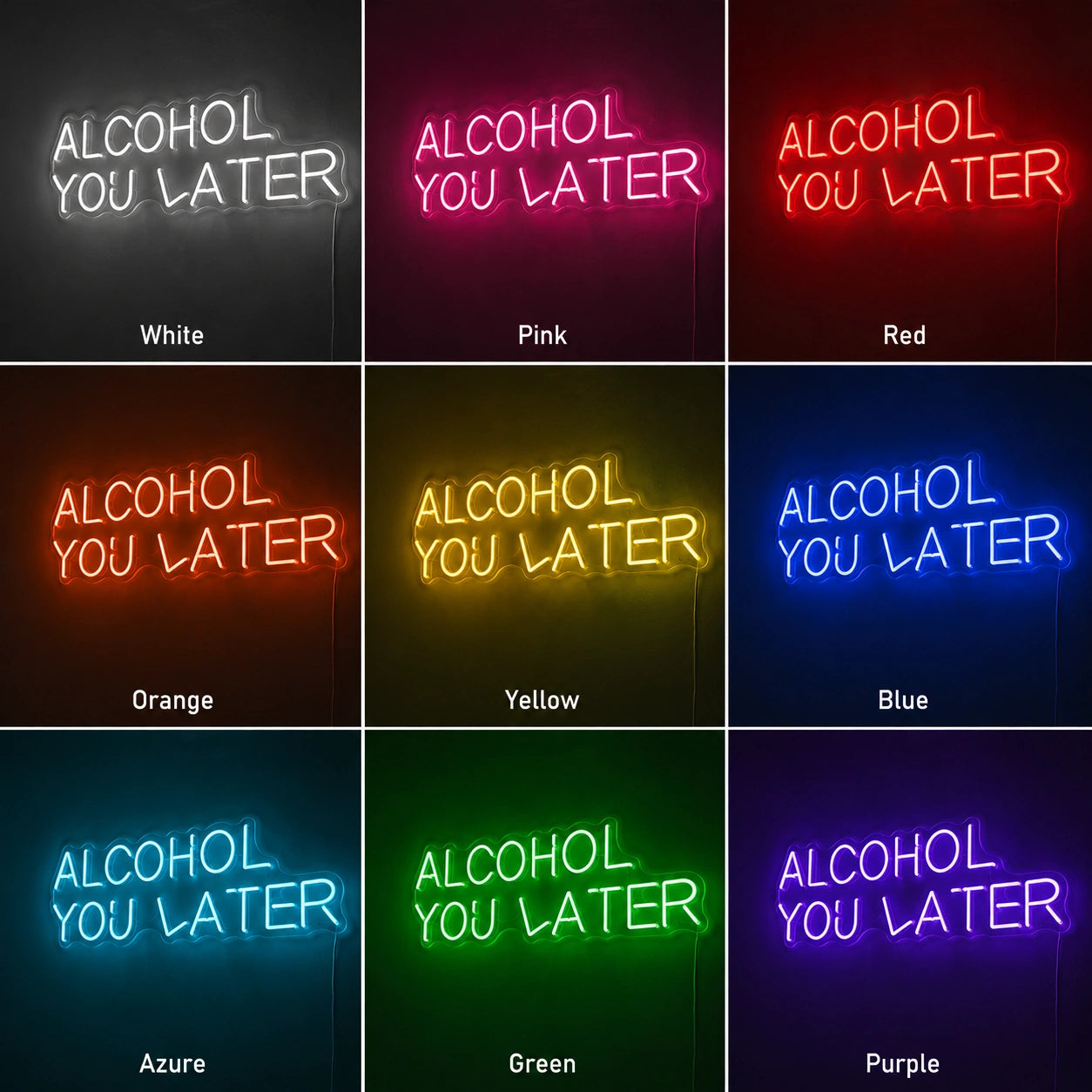 Alcohol You Later Neon Sign Wall Art LED Neon Sign color grid