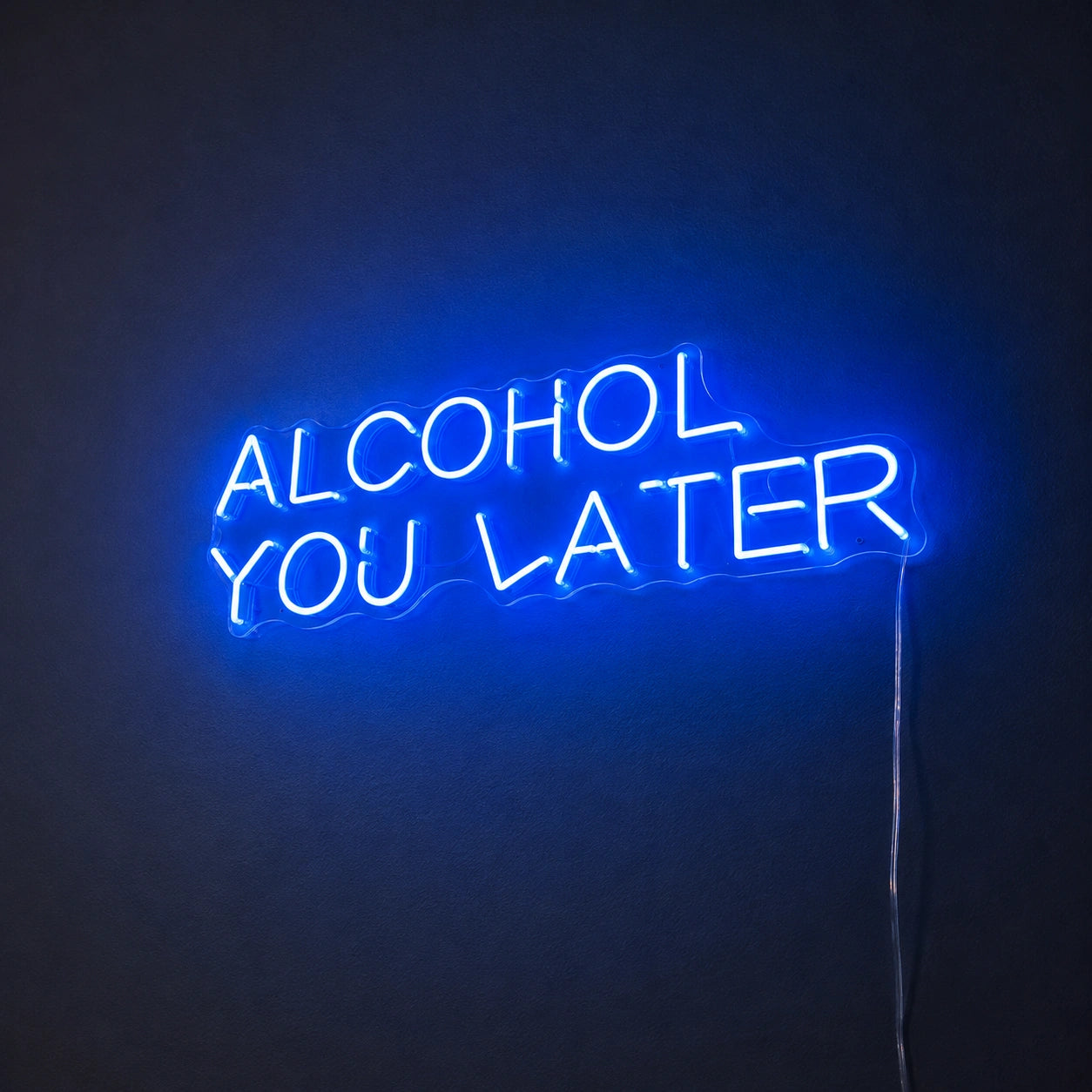 Alcohol You Later Neon Sign Wall Art LED Neon Sign main product image