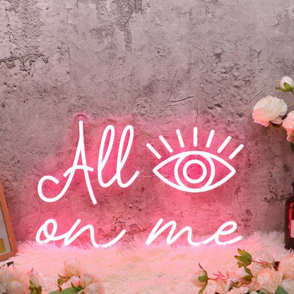 All Eyes On Me Red Custom Led Neon Sign - Shineneon