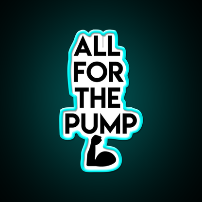 All For The Pump Gym Fitness Led Neon Sign Rgb Color - Size and dimension reference