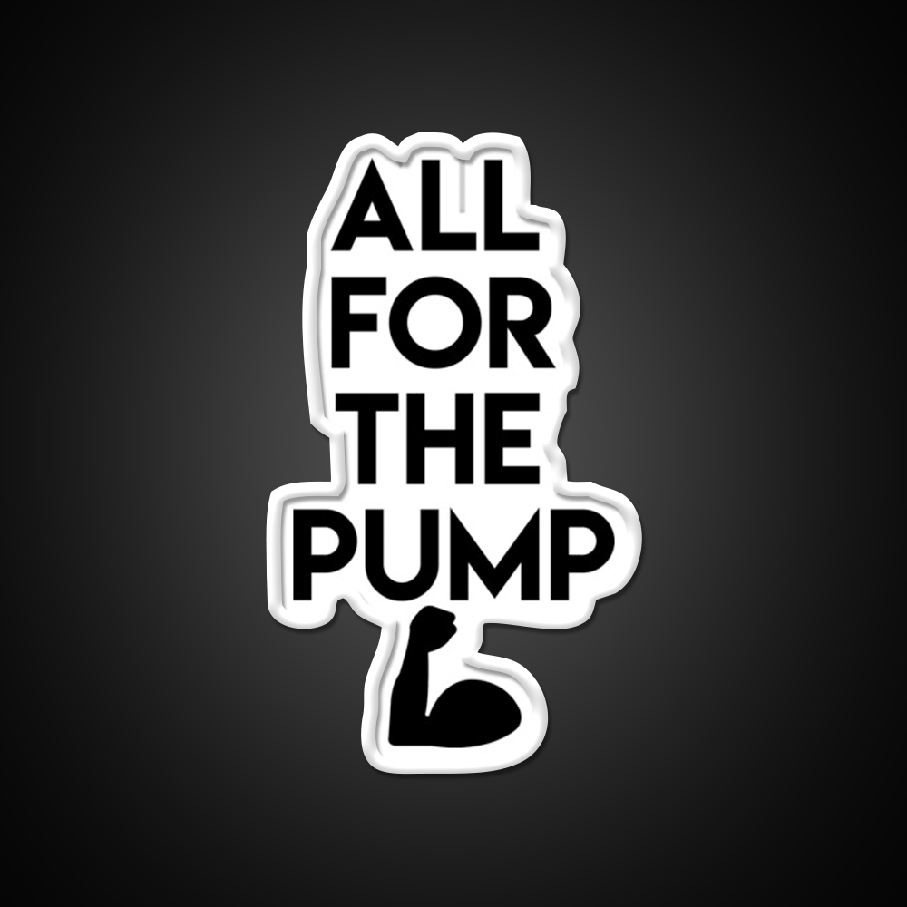 All For The Pump Gym Fitness Led Neon Sign Rgb Color - LED neon sign view 11