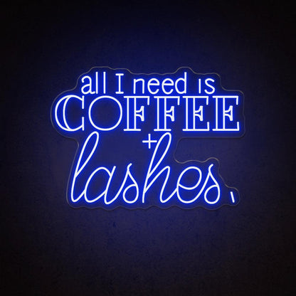 All I Need Is Coffee Lashes Led Neon Sign For Cafe Salon Decor | Shineneon