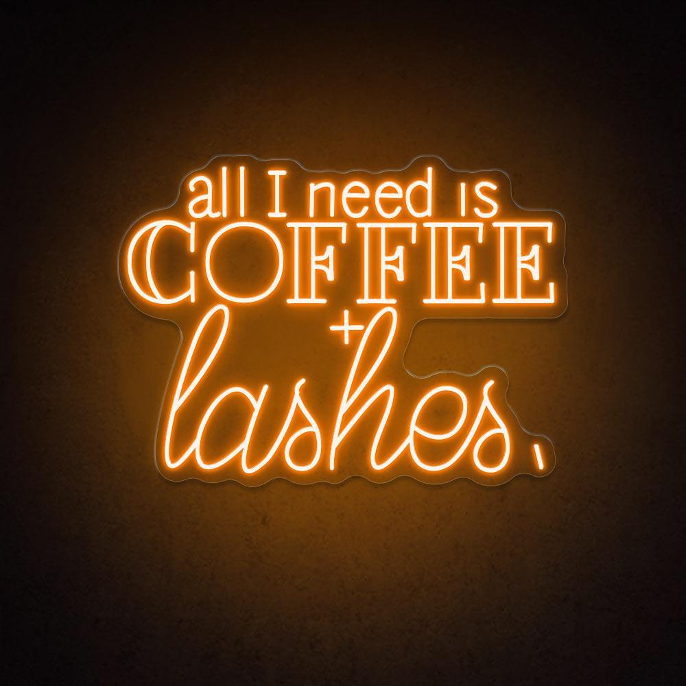 All I Need Is Coffee Lashes Led Neon Sign For Cafe Salon Decor | Shineneon