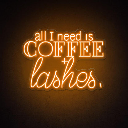 All I Need Is Coffee Lashes Led Neon Sign For Cafe Salon Decor | Shineneon