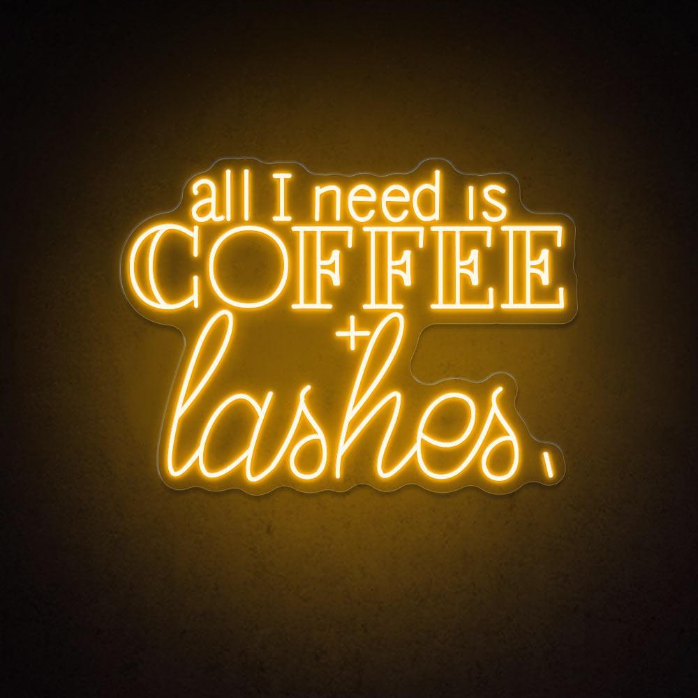 All I Need Is Coffee Lashes Led Neon Sign For Cafe Salon Decor | Shineneon