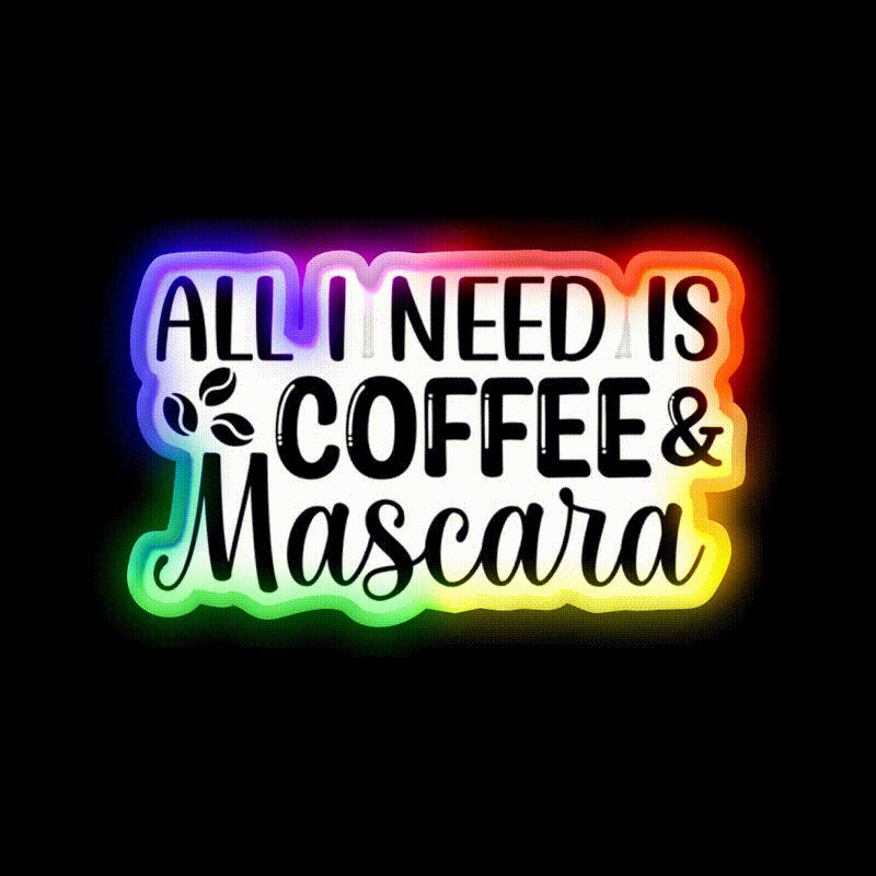 All I Need Is Coffee Mascara Cafe Led Neon Sign Espresso Bar Art Rgb Color