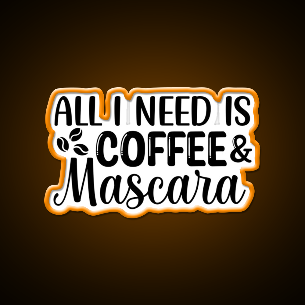 All I Need Is Coffee Mascara Cafe Led Neon Sign Espresso Bar Art Rgb Color