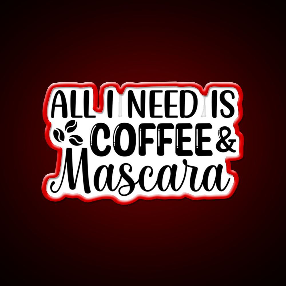 All I Need Is Coffee Mascara Cafe Led Neon Sign Espresso Bar Art Rgb Color