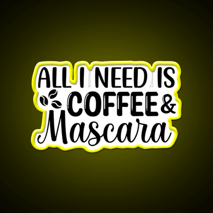 All I Need Is Coffee Mascara Cafe Led Neon Sign Espresso Bar Art Rgb Color - Shineneon