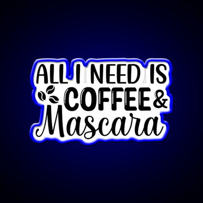 All I Need Is Coffee Mascara Cafe Led Neon Sign Espresso Bar Art Rgb Color - Shineneon