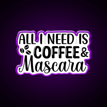 All I Need Is Coffee Mascara Cafe Led Neon Sign Espresso Bar Art Rgb Color - Shineneon