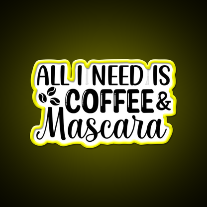 All I Need Is Coffee Mascara Cafe Led Neon Sign Espresso Bar Art Rgb Color