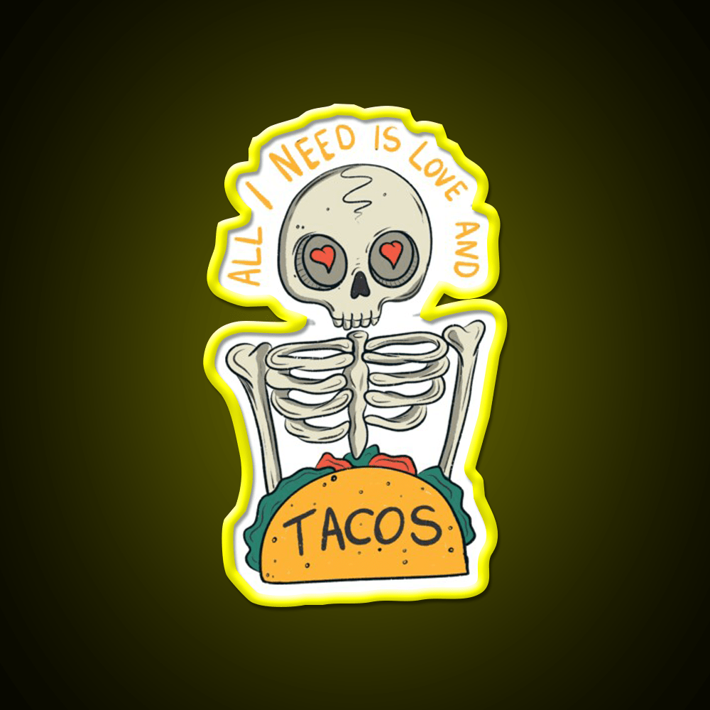 All I Need Is Love And Taco Led Neon Sign Mexican Food Signs Rgb Color - Shineneon