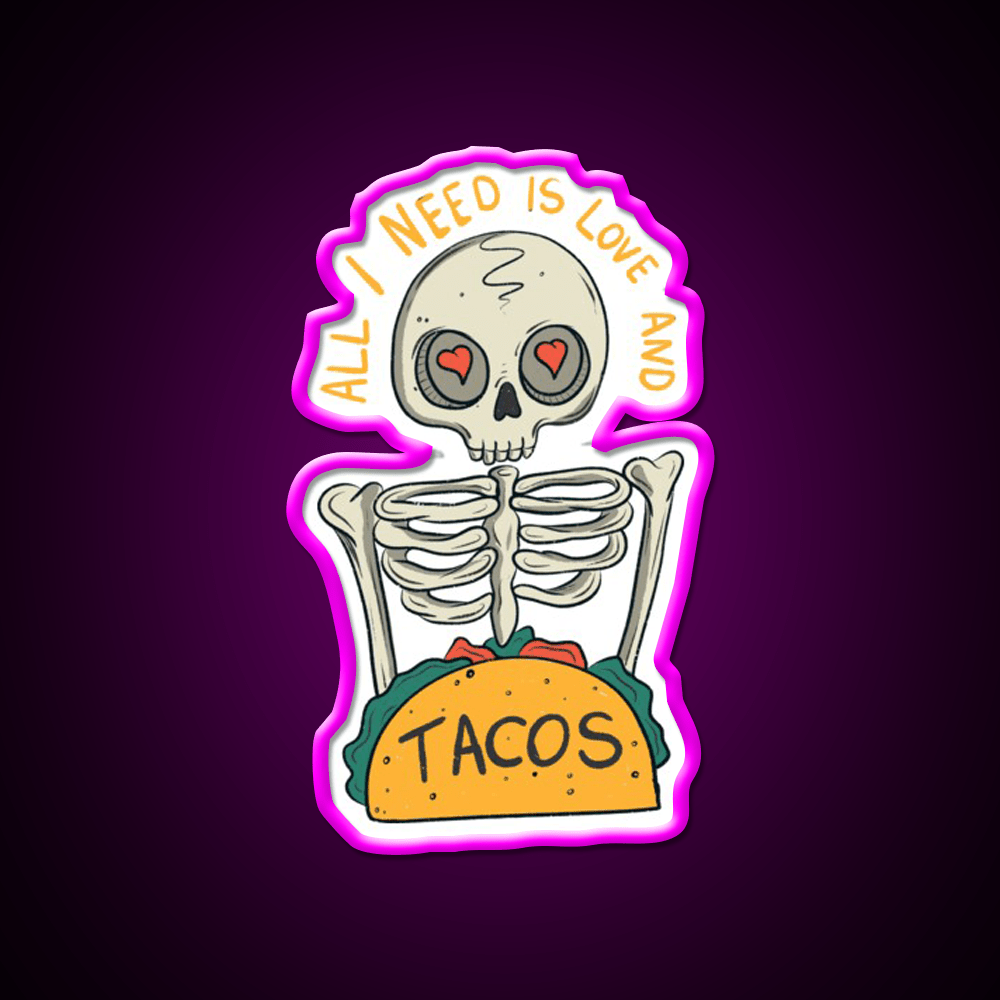 All I Need Is Love And Taco Led Neon Sign Mexican Food Signs Rgb Color - Shineneon