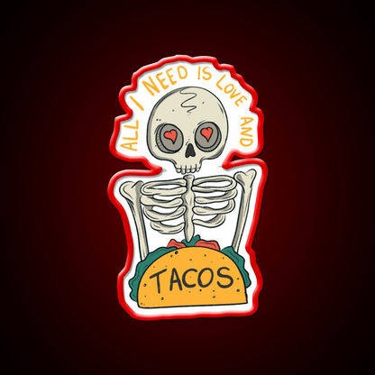 All I Need Is Love And Taco Led Neon Sign Mexican Food Signs Rgb Color - Shineneon