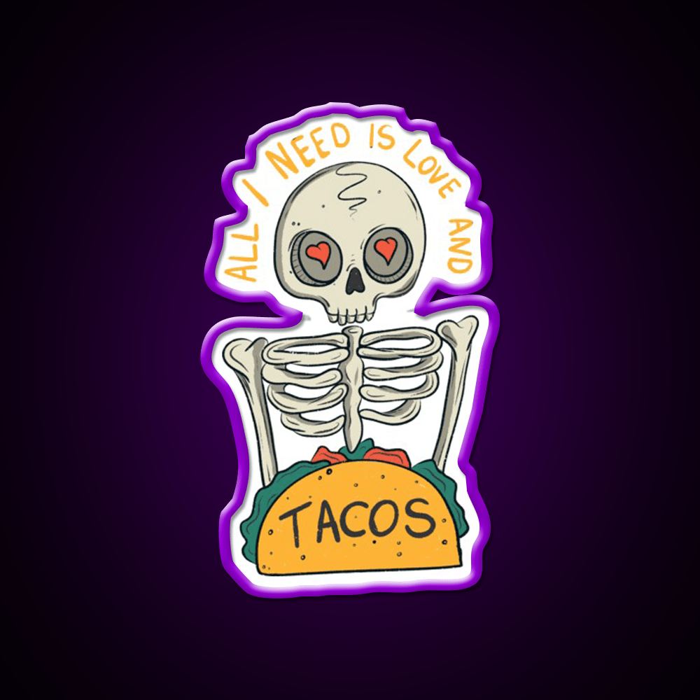 All I Need Is Love And Taco Led Neon Sign Mexican Food Signs Rgb Color - Shineneon