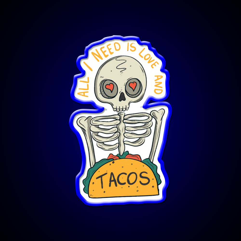 All I Need Is Love And Taco Led Neon Sign Mexican Food Signs Rgb Color - Shineneon