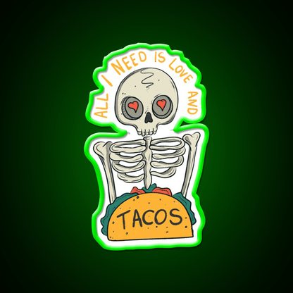 All I Need Is Love And Taco Led Neon Sign Mexican Food Signs Rgb Color - Shineneon