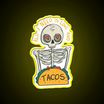 All I Need Is Love And Taco Led Neon Sign Mexican Food Signs Rgb Color - Custom LED neon sign front view