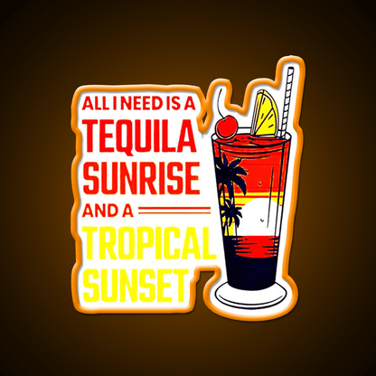 All I Need Is Tequila Sunset Classic Led Neon Sign Chinese Food Rgb Color - Shineneon